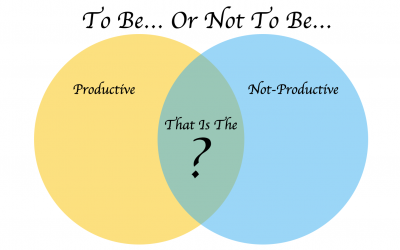 To Be Productive or Not To Be Productive… That Is The Question!